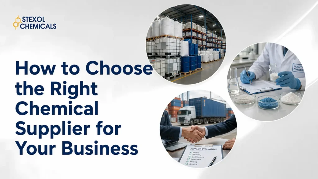 How to Choose the Right Chemical Supplier for Your Business